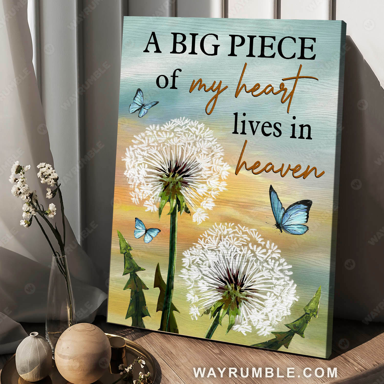 White dandelion, Blue butterfly, A big peace of my heart lives in heaven - Heaven Portrait Canvas Prints, Wall Art