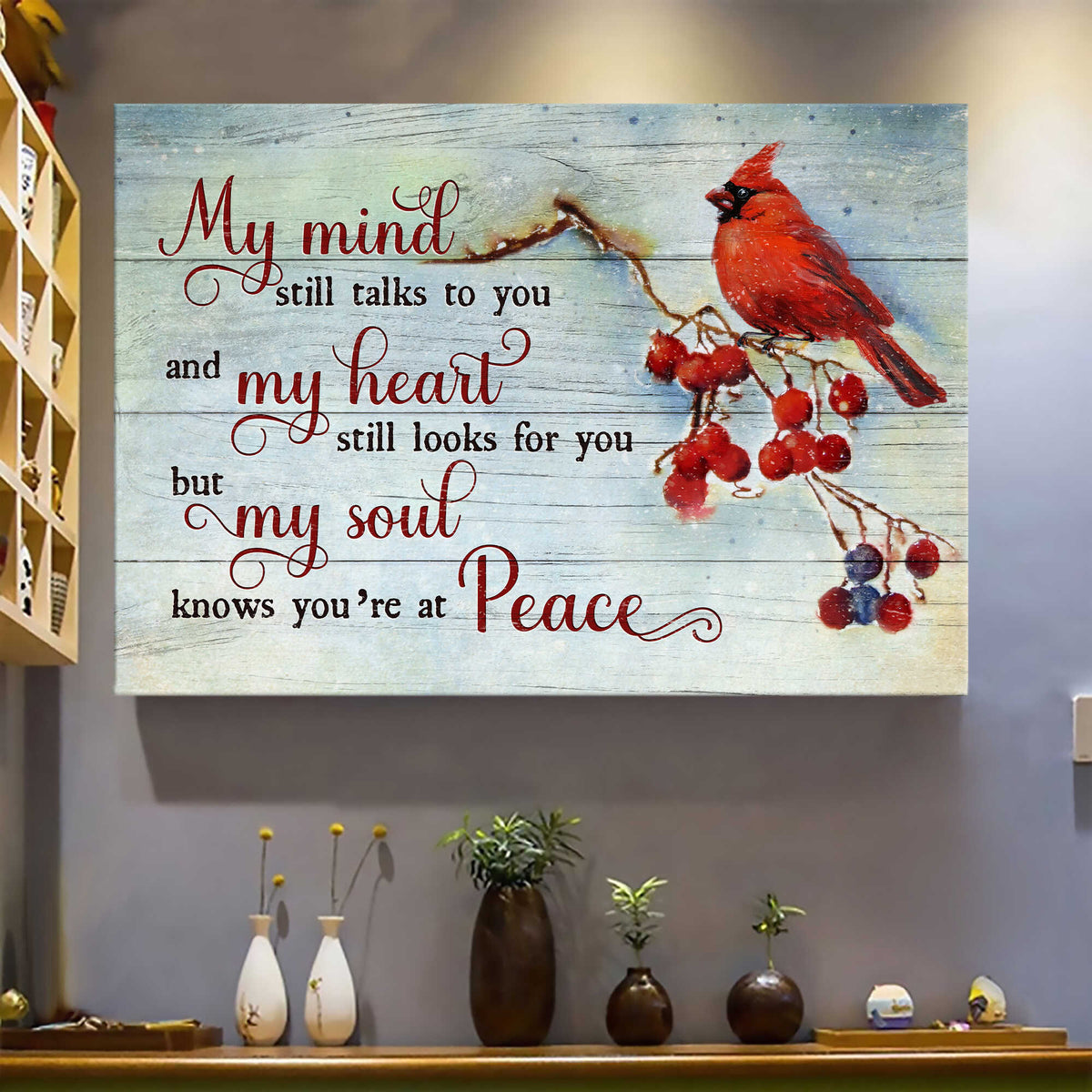 Cardinal, Christmas berry, My mind still talks to you - Heaven Landscape Canvas Prints, Wall Art