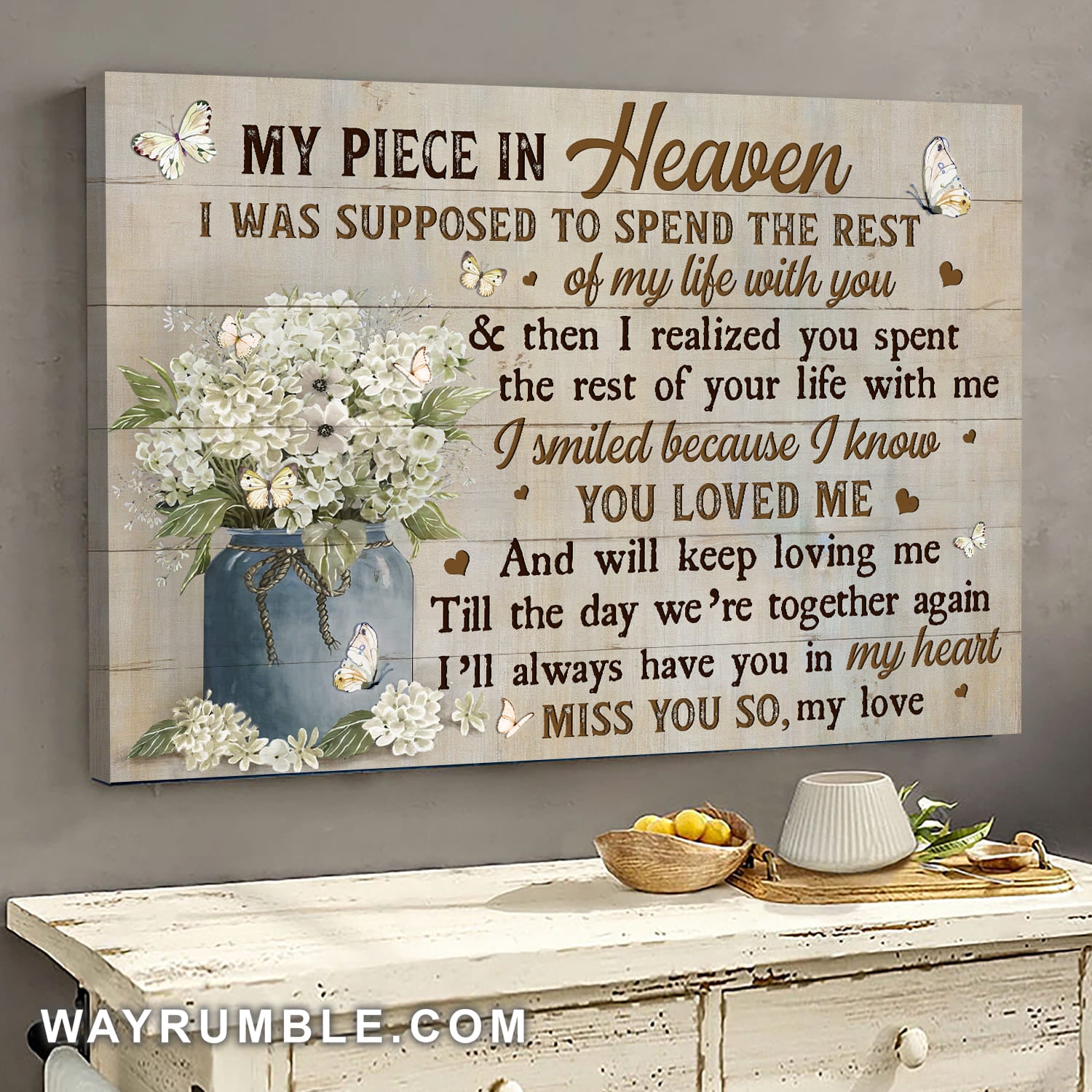 Hydrangea vase, Butterfly, I was supposed to spend the rest of my life with you - Heaven Landscape Canvas Prints, Wall Art