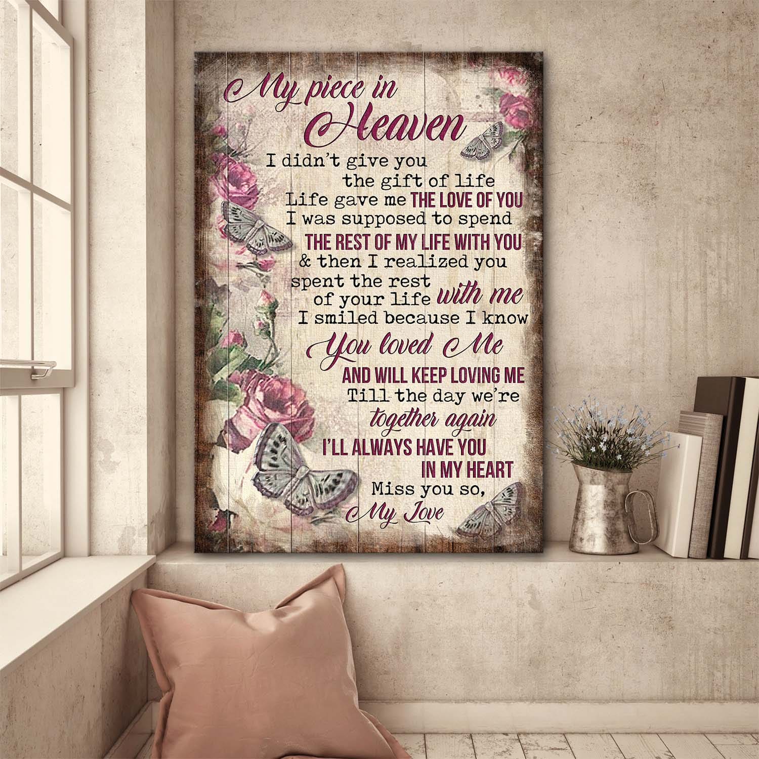 Carnation, Butterfly, My piece in heaven, I smiled because I know you loved me - Heaven Portrait Canvas Prints, Wall Art