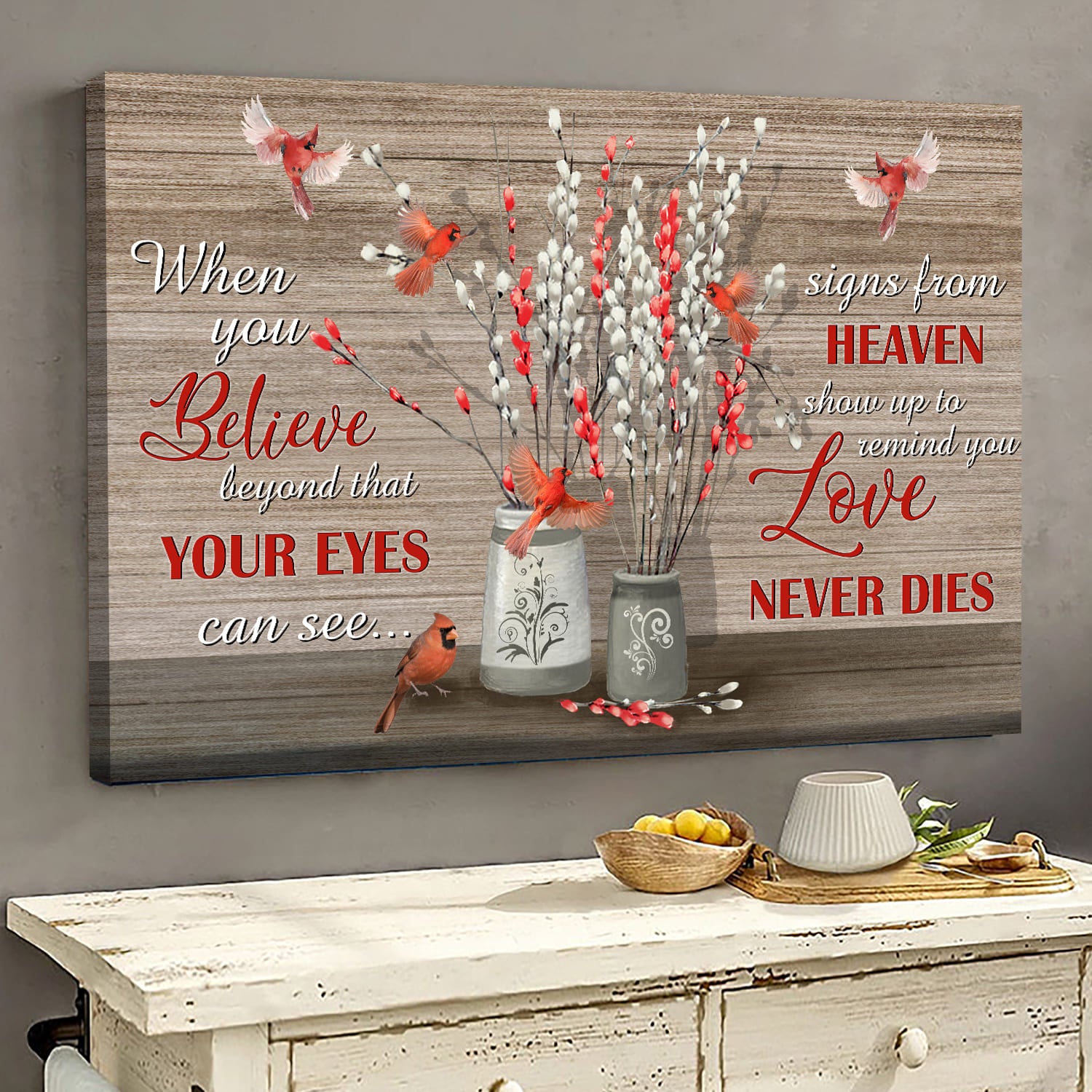Briar vases, Cardinal, When you believe beyond that your eyes can see signs from heaven - Heaven Landscape Canvas Prints, Wall Art