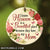 Heaven - Rose wreath - I know heaven is  beautiful place because they have my mom - Circle Ceramic Ornament