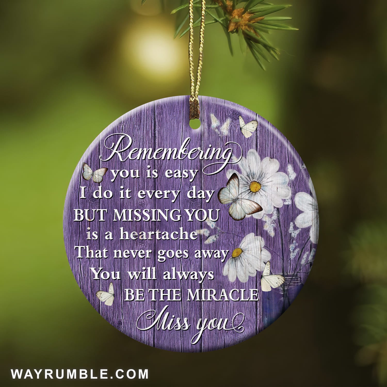 Heaven - Daisy - You will always be the miracle - Circle Ceramic Ornament