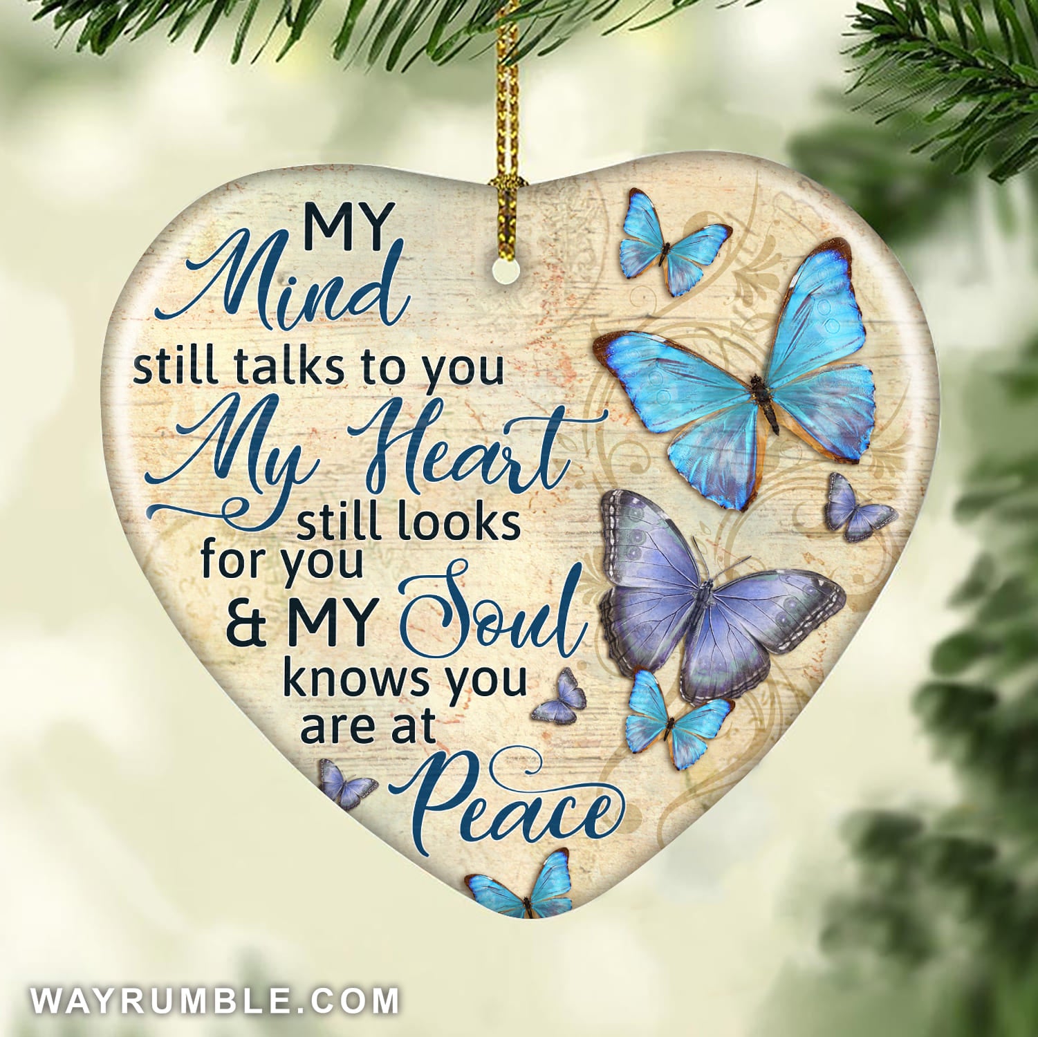 Heaven - Butterfly - My mind still talks to you - Heart Ceramic Ornament