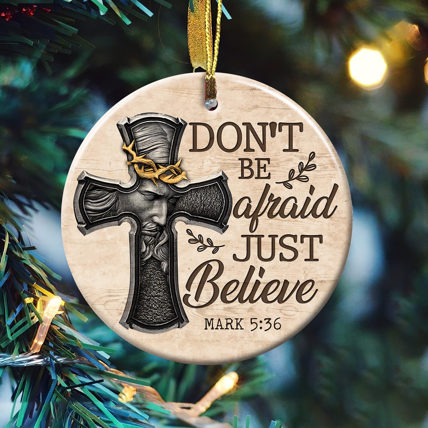 Don't be afraid, just believe Circle Ceramic Ornament