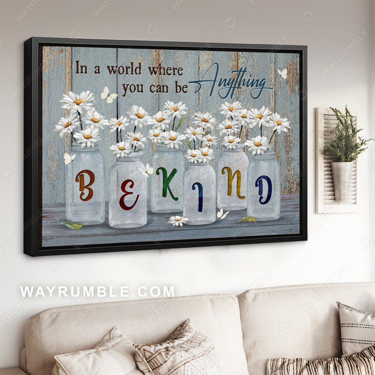 Daisy painting, Little bottle, Butterfly, In a world where you can be anything - Jesus Landscape Canvas Prints, Home Decor Wall Art