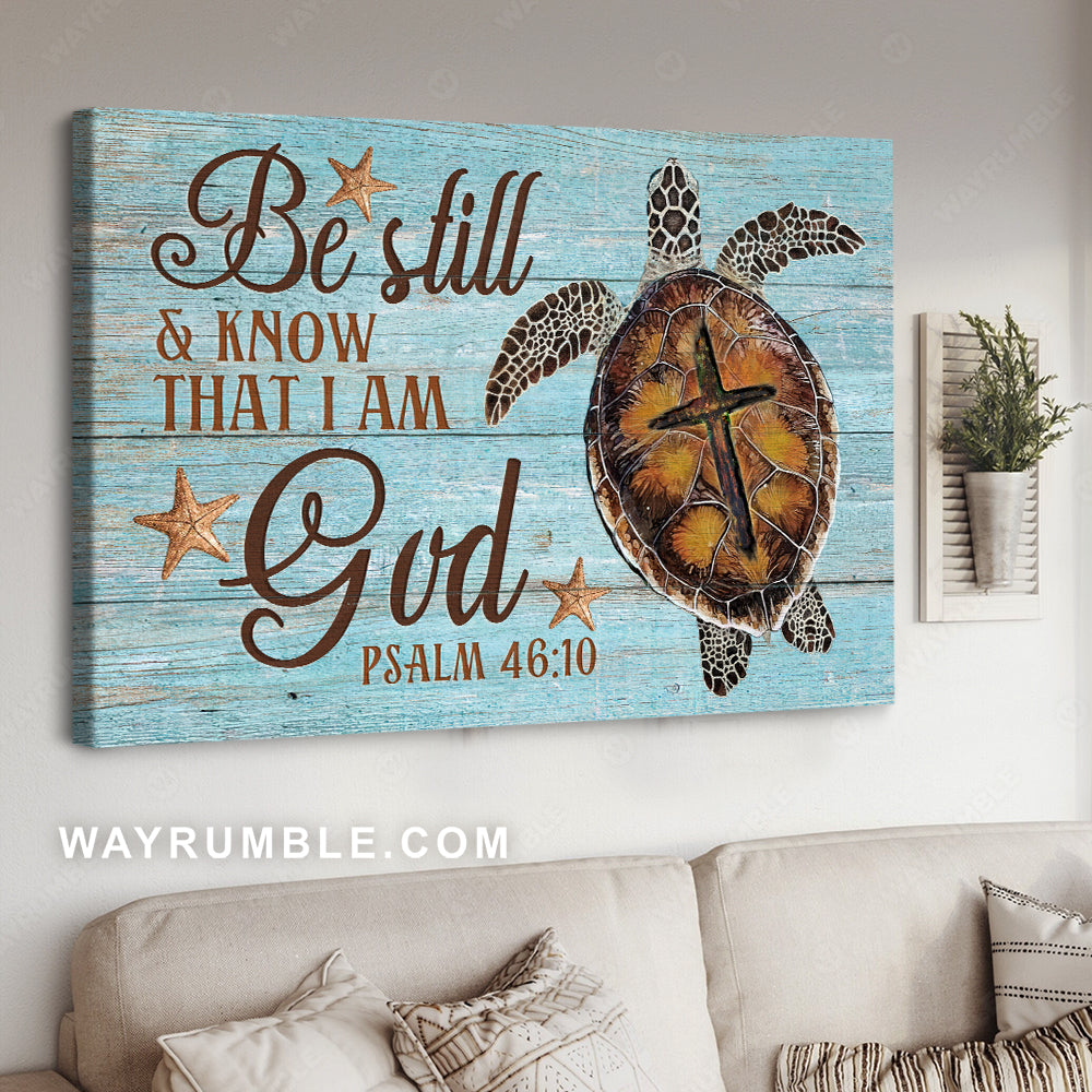 Sea turtle, Unique cross, Blue background, Be still and know that I am God - Jesus Landscape Canvas Prints, Christian Wall Art