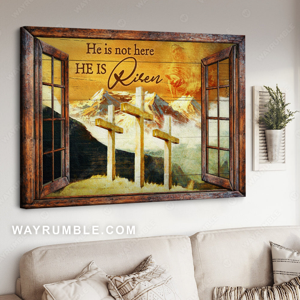 Three wooden crosses, Rocky mountains, He is not here, He is risen - Jesus Landscape Canvas Prints, Christian Wall Art