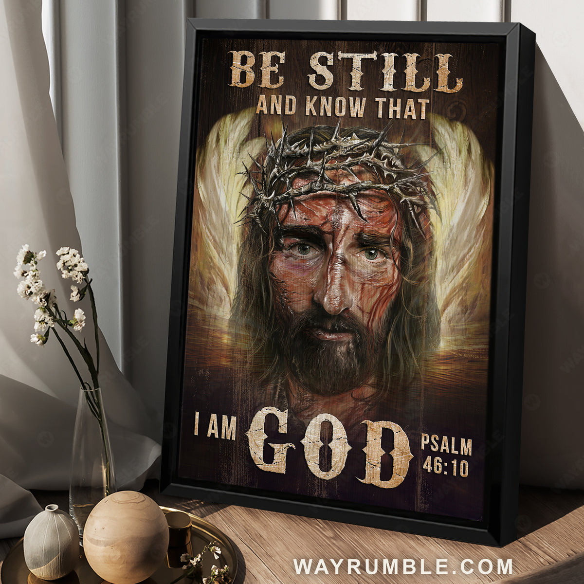 Crown of thorns, Jesus painting, Fantastic wings, Be still and know that I am God - Jesus Portrait Canvas Prints, Christian Wall Art