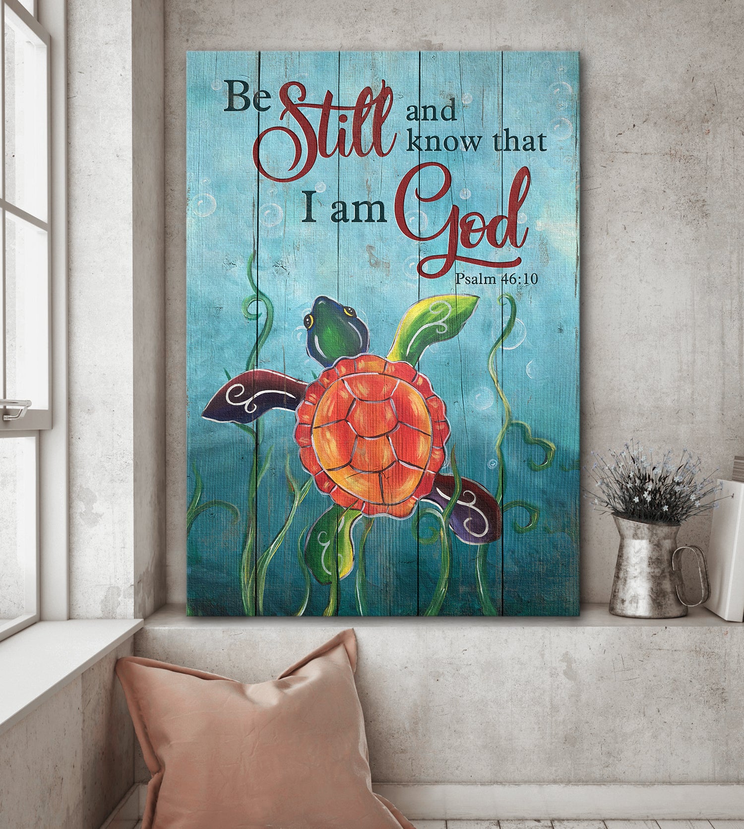 Sea turtle, Colorful painting, Seaweed drawing, Be still and know that I am God - Jesus Portrait Canvas Prints, Wall Art