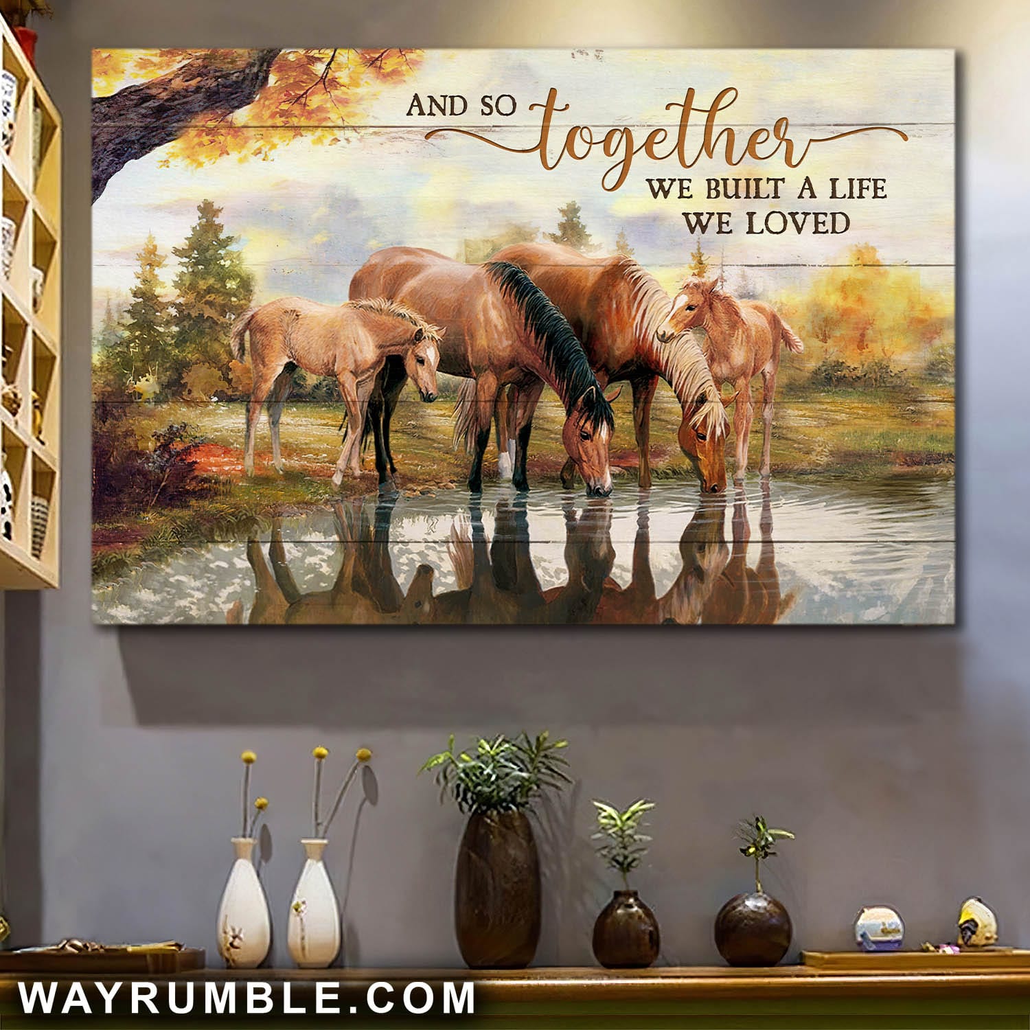 Stunning horses, By the riverside, And so together we built a life we love - Couple Landscape Canvas Prints, Wall Art