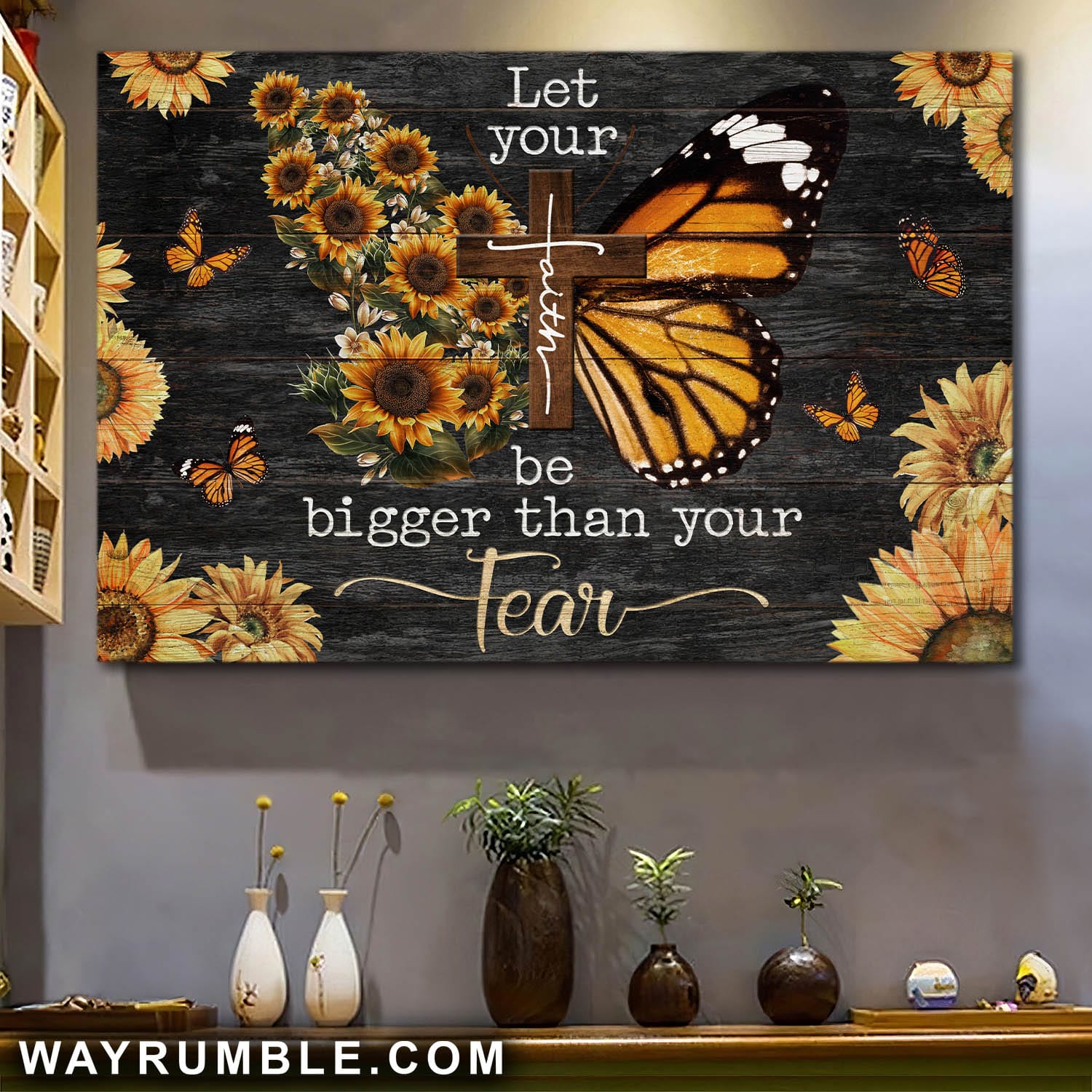 Sunflower and butterfly, Wooden cross, Let your faith be bigger than your fear - Jesus Landscape Canvas Prints, Wall Art