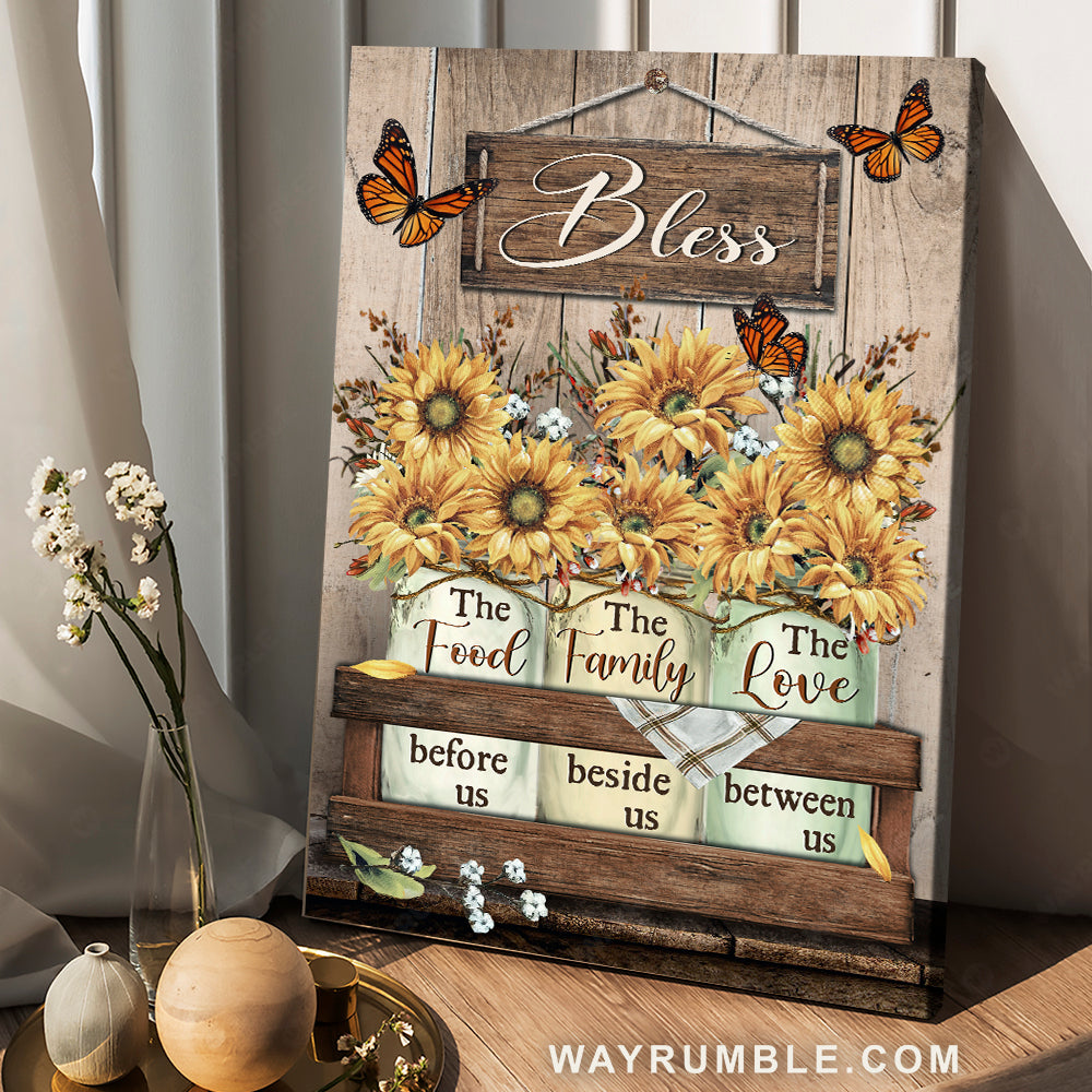 Gorgeous sunflower jar, Lovely monarch butterfly, Bless the family beside us - Jesus Portrait Canvas Prints, Christian Wall Art
