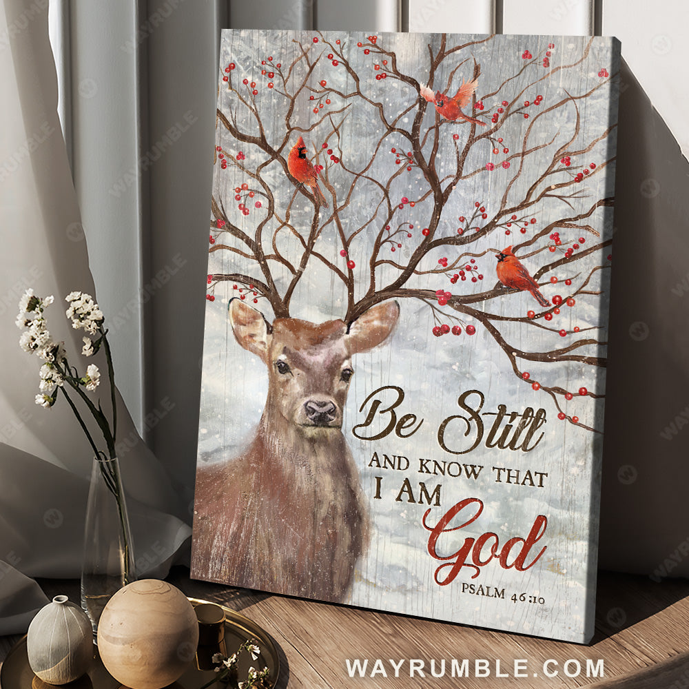 Christmas deer, Cardinal, Winter forest, Be still and know that I am God - Jesus Portrait Canvas Prints, Wall Art