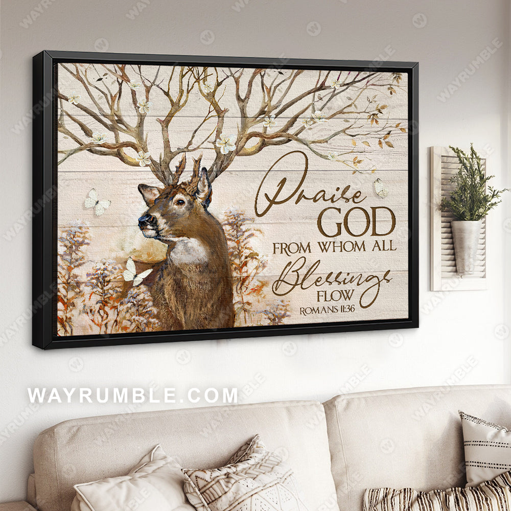 Deer drawing, Bible verse, Praise God from whom all blessings flow - Jesus Landscape Canvas Prints, Home Decor Wall Art
