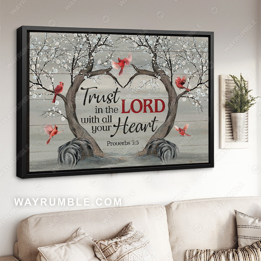 Red cardinal, Mock orange, Bible verse, Trust in the Lord with all your heart - Jesus Landscape Canvas Prints, Christian Wall Art