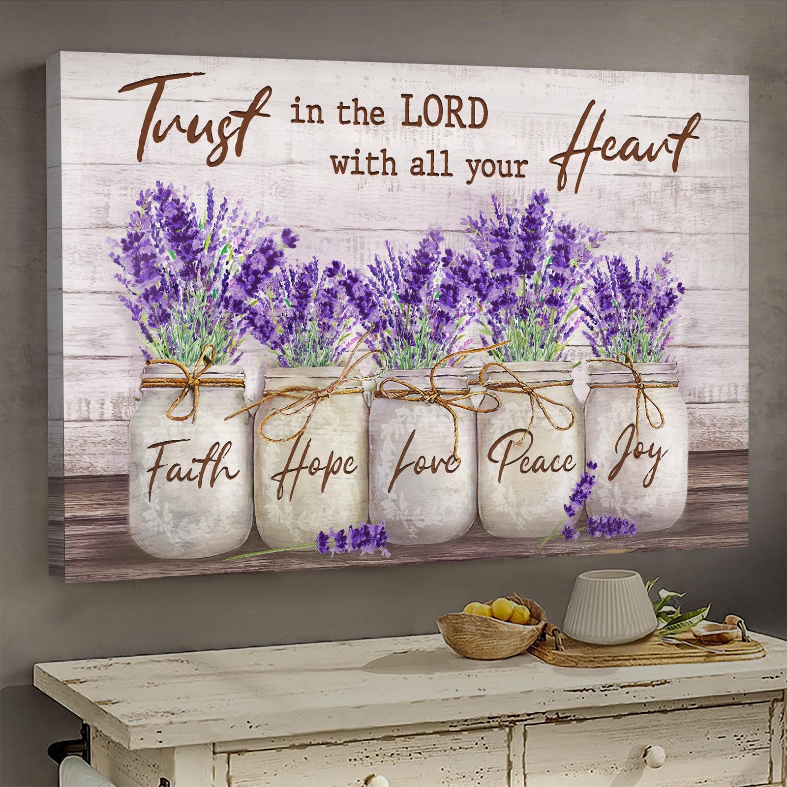 Dried lavender painting, Trust in Lord with all your heart - Jesus Landscape Canvas Prints, Wall Art