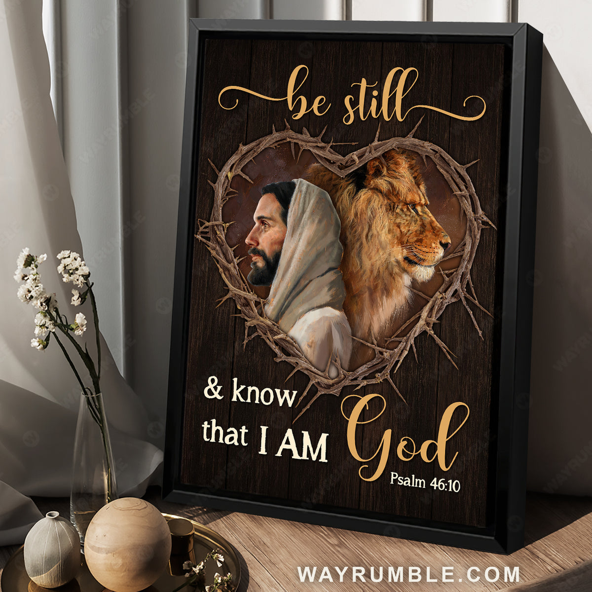 Lion of Judah, Bible verse, Heart with thorns, Be still and know that I am God - Jesus Portrait Canvas Prints, Christian Wall Art