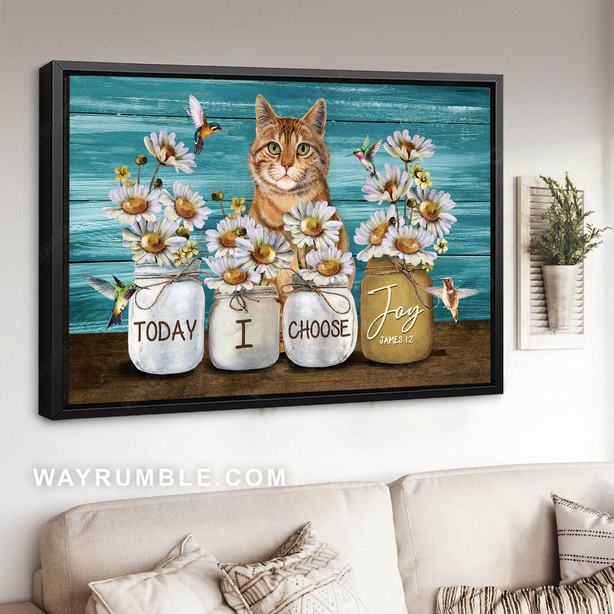 Awesome daisy vase, Lovely hummingbird, Cute yellow cat, Today I choose joy - Jesus Landscape Canvas Prints, Christian Wall Art