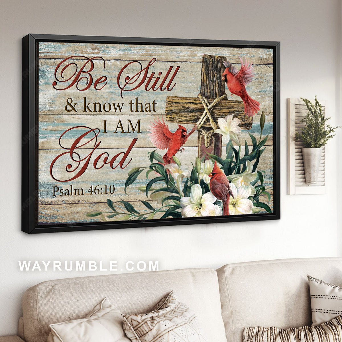 Amazing red cardinal, Wooden cross, Lily flower, Be still &amp; know that I am God - Jesus Landscape Canvas Prints, Home Decor Wall Art