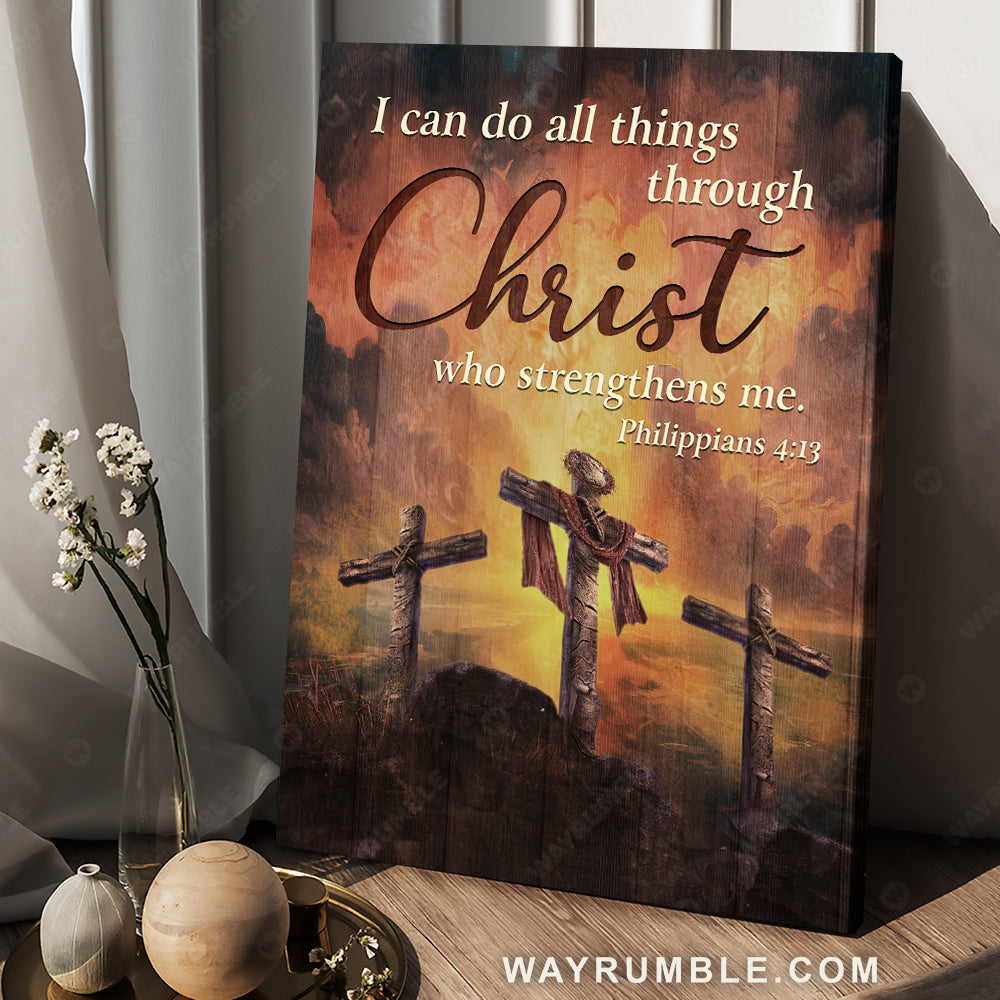 Three crosses, Sunset painting, Inspirational art, I can do all things through Christ - Jesus Portrait Canvas Prints, Christian Wall Art