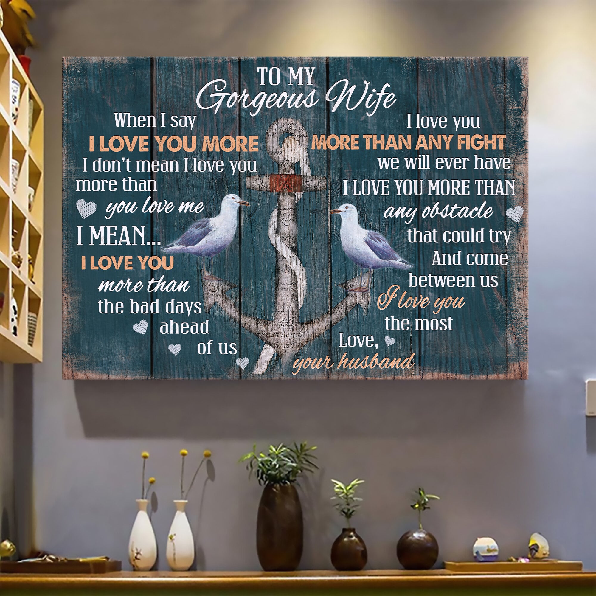 To my wife, Anchor, Dove couple, I love you more than any fight we will ever have - Couple Landscape Canvas Prints, Wall Art