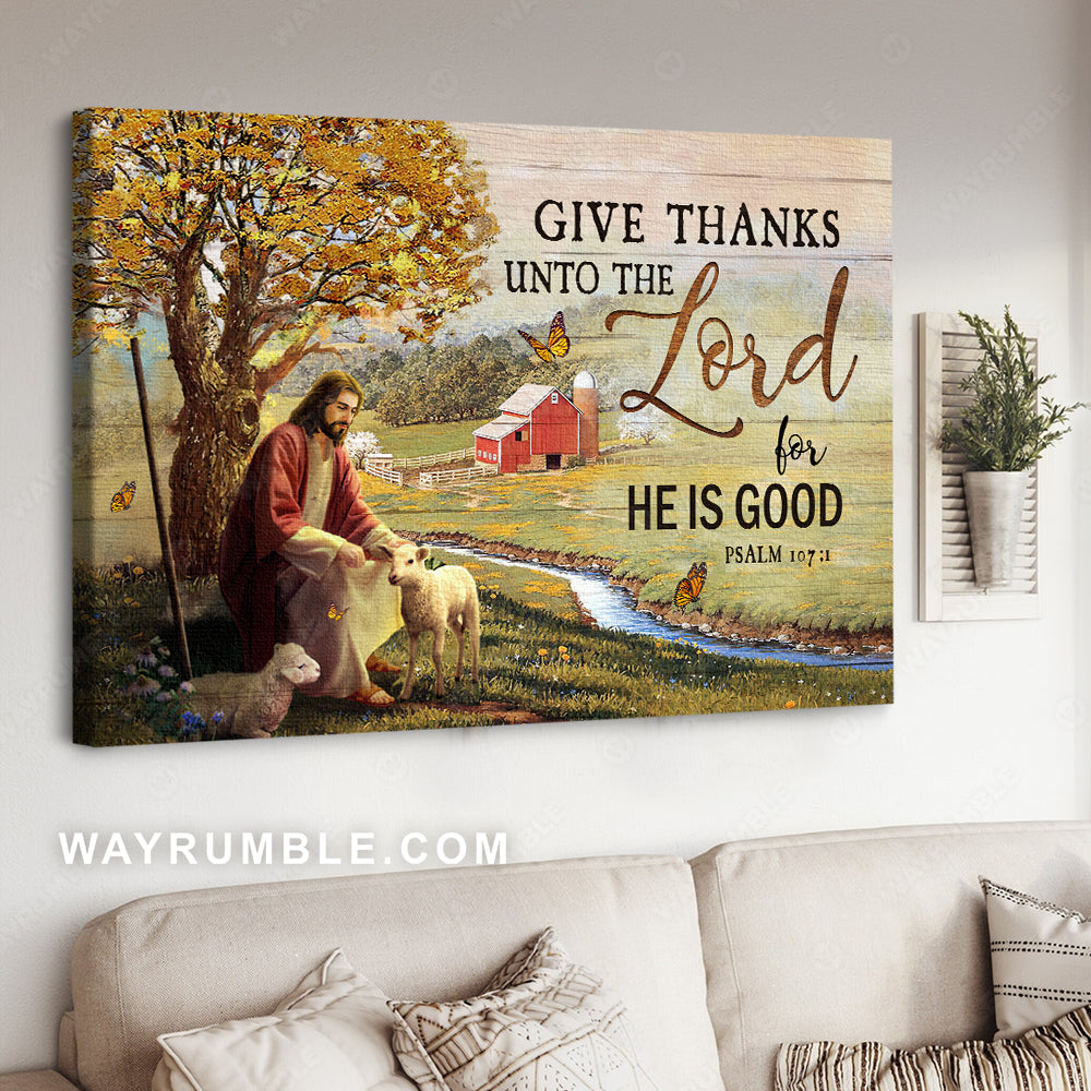 Autumn farm, Lamb of God, Jesus painting, Give thanks unto the God for He is good - Jesus Landscape Canvas Prints, Christian Wall Art
