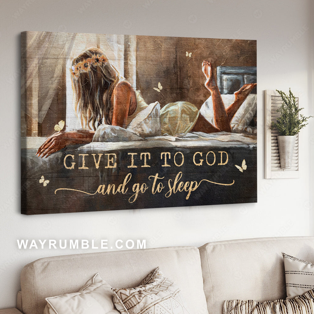 Bedroom decor, Lovely girl, White butterfly, Give it to God and go to sleep - Jesus Landscape Canvas Prints, Christian Wall Art