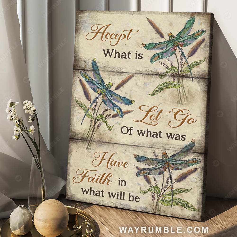 Dragonfly drawing, Feather reed grass, Have faith in what will be - Jesus Portrait Canvas Prints, Christian Wall Art