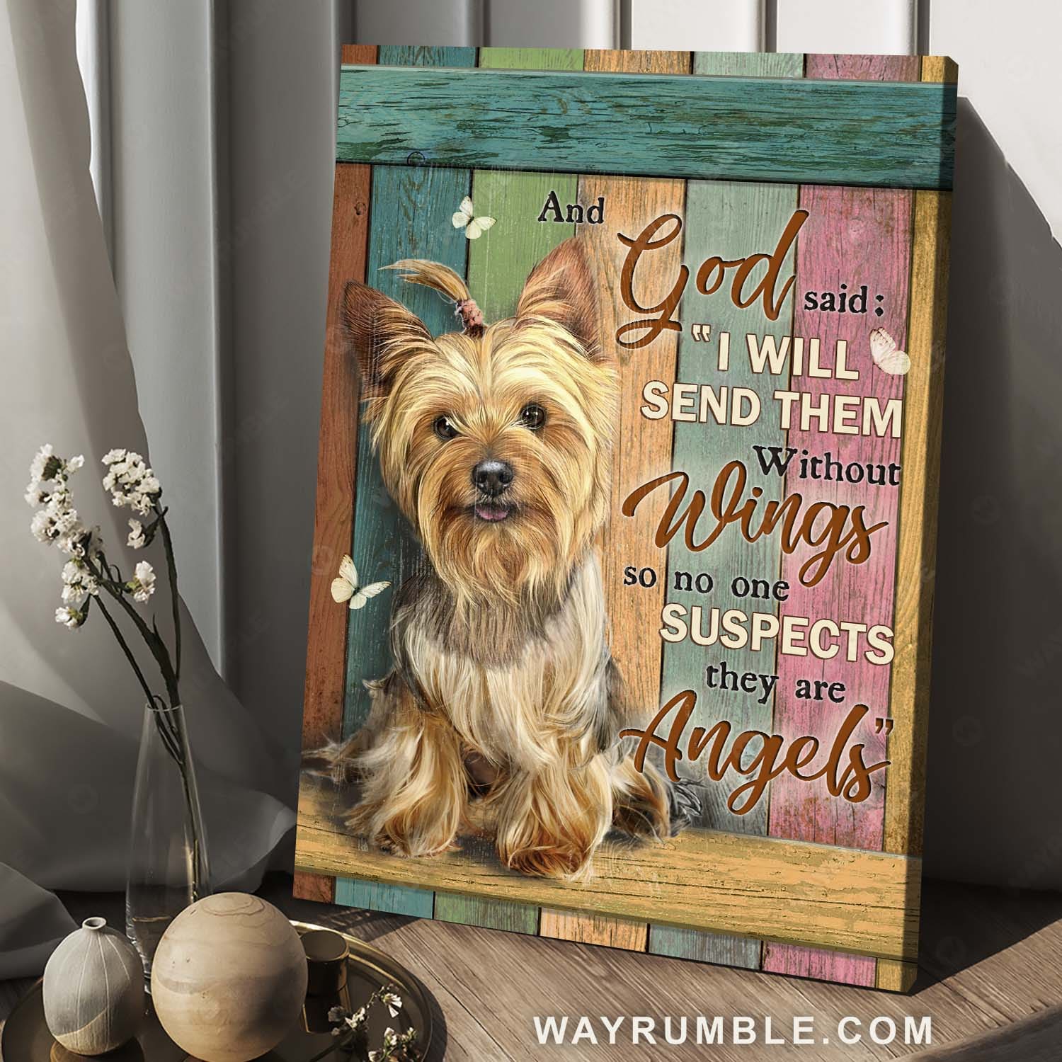 Yorkshire Terrier, Dog lover, Jesus call, Memorial gift, I will send them without wings - Jesus Portrait Canvas Prints, Home Decor Wall Art