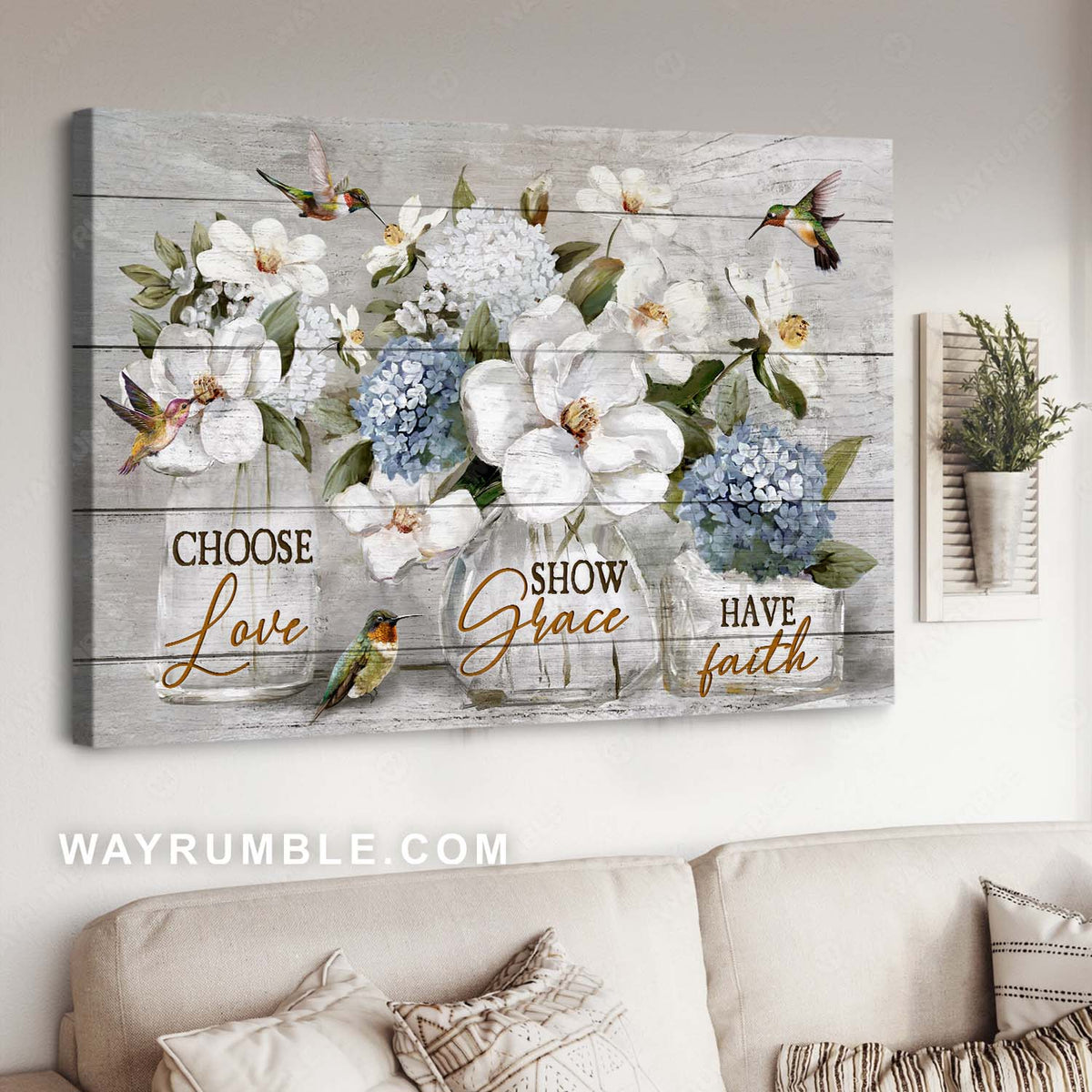 Hummingbird, White flower, Blue hydrangea, Choose love, Show grace, Have faith - Jesus Landscape Canvas Prints, Home Decor Wall Art