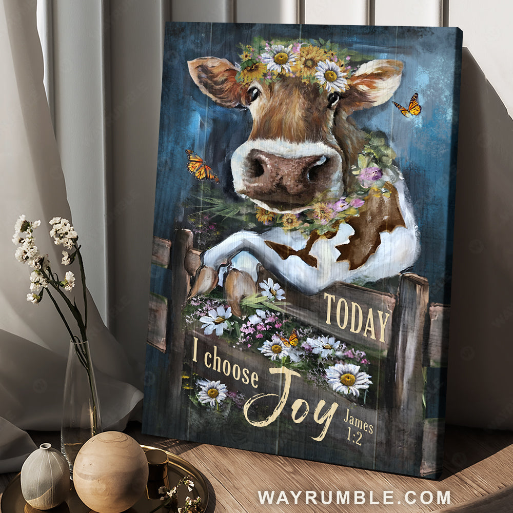 Funny cow, Monarch butterfly, Daisy flower, Rustic farmhouse, Today I choose joy - Jesus Portrait Canvas Prints, Home Decor Wall Art