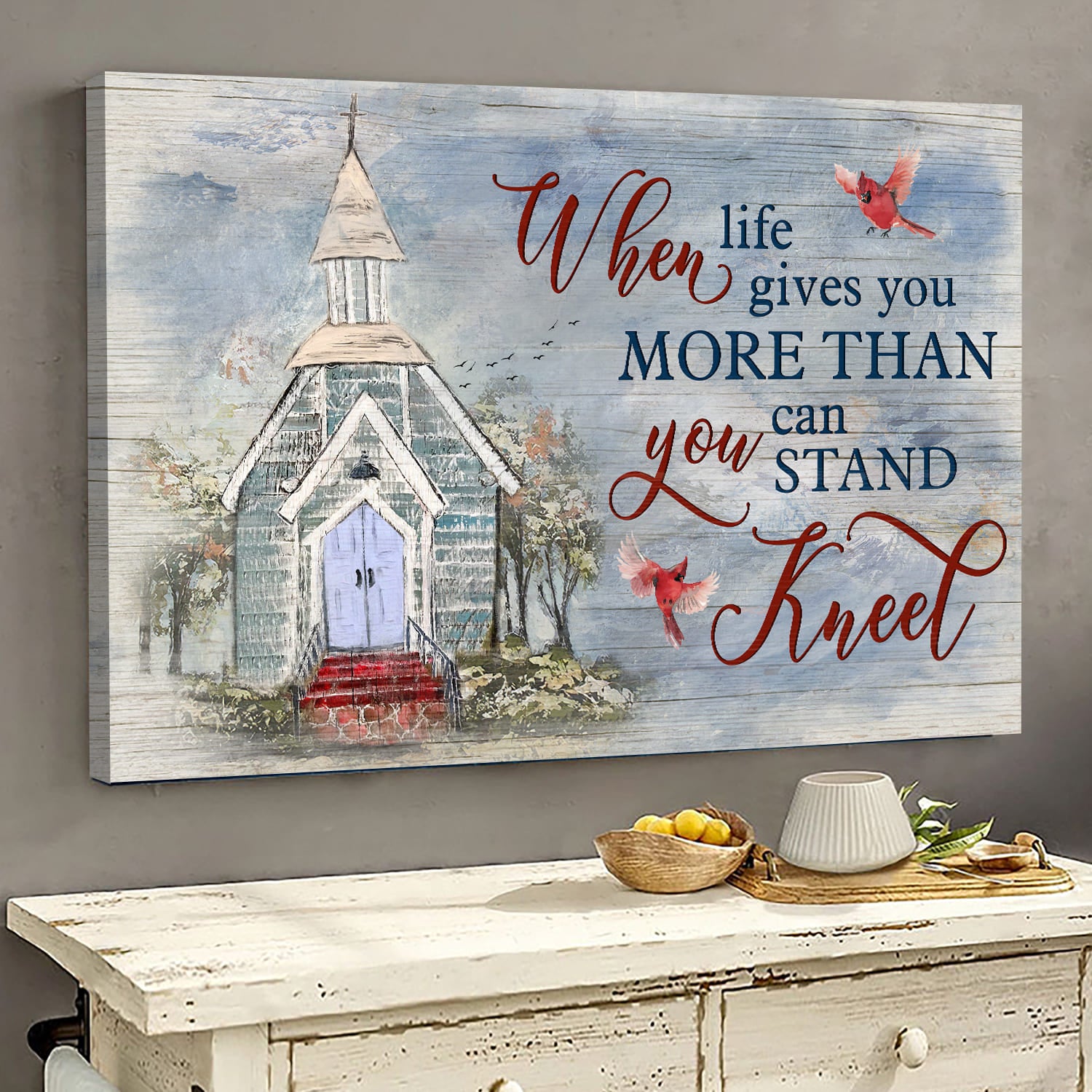 Church, Cardinal, When life gives you more than, you can stand kneel - Jesus Landscape Canvas Prints, Wall Art