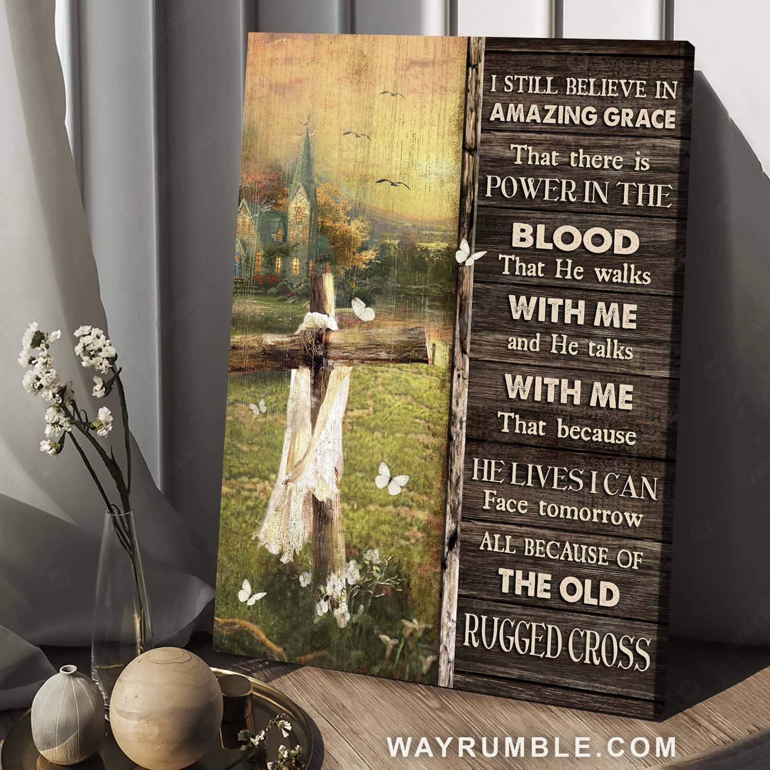 Vintage church, Wooden cross, White butterfly, I still believe in amazing grace - Jesus Portrait Canvas Prints, Home Decor Wall Art