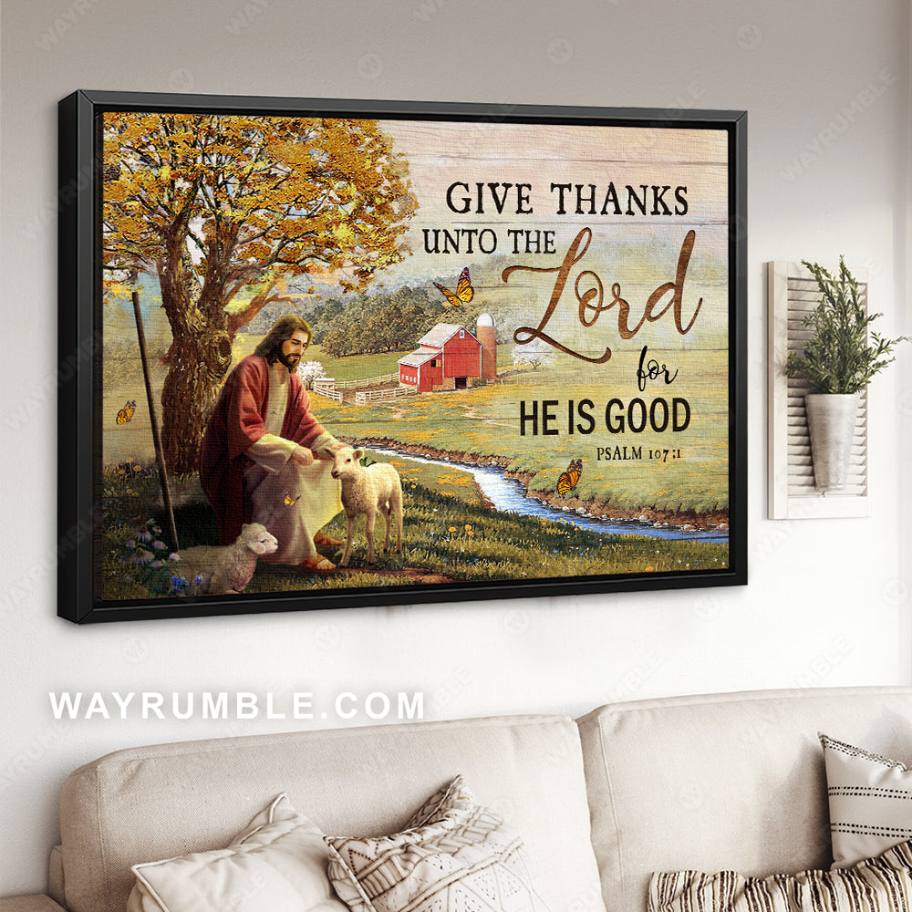 Autumn farm, Lamb of God, Jesus painting, Give thanks unto the God for He is good - Jesus Landscape Canvas Prints, Christian Wall Art