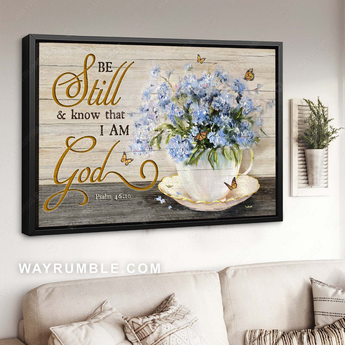Blue flower painting, Monarch butterfly, Abstract art, Be still &amp; know that I am God - Jesus Landscape Canvas Prints, Home Decor Wall Art
