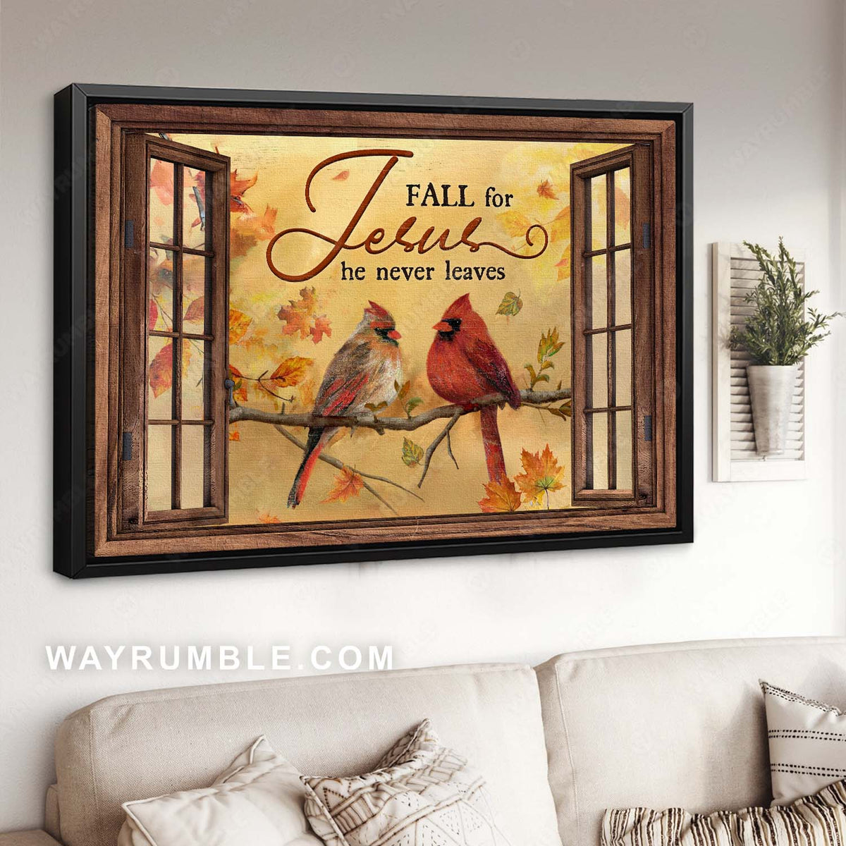 Cardinal painting, Autumn season, Wood windows, Fall for Jesus he never leaves - Jesus Landscape Canvas Prints, Home Decor Wall Art