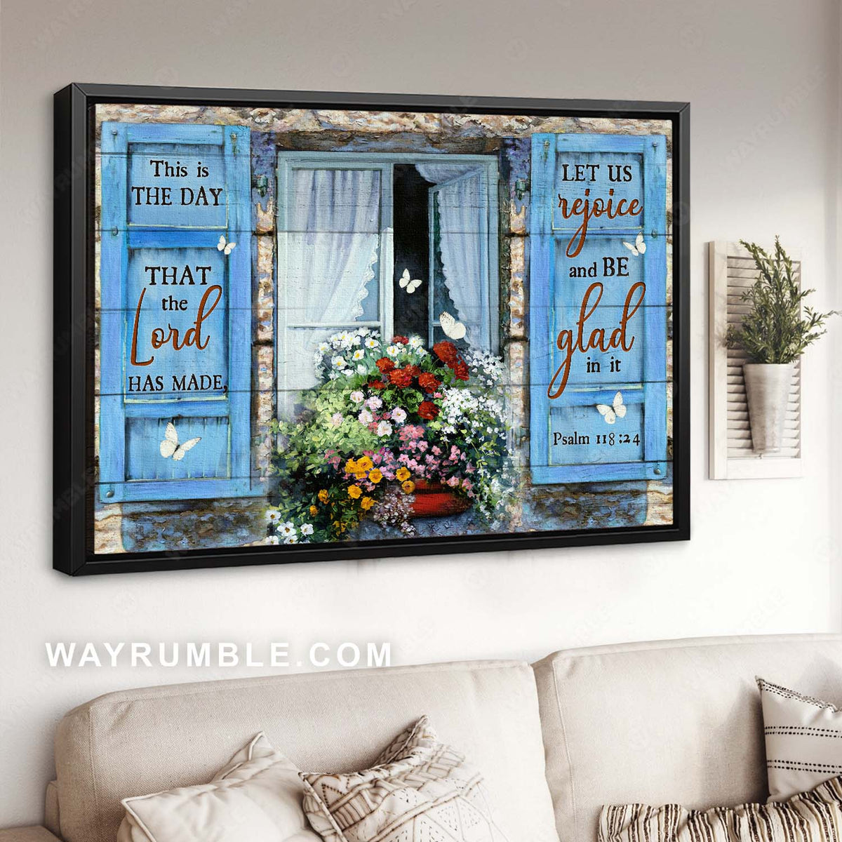 Blue windows, Lovely flowers, White butterfly, The day that the Lord has made - Jesus Landscape Canvas Prints, Home Decor Wall Art