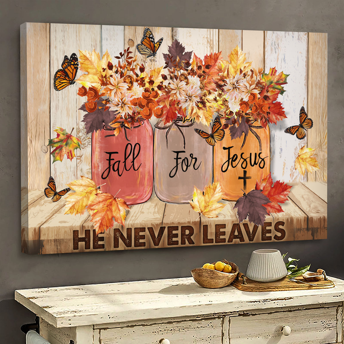 Butterfly, Flower jars, Fall for Jesus, he never leaves - Jesus Landscape Canvas Prints, Wall Art