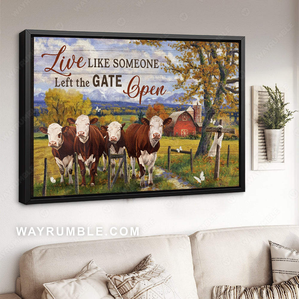 Cow painting, Farmhouse, White butterfly, Live like someone left the gate open - Jesus Landscape Canvas Prints, Rustic Wall Art