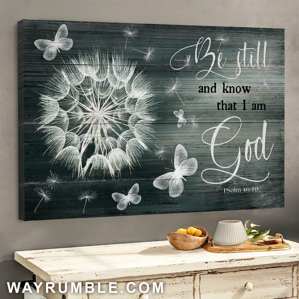 Lovely Dandelion, butterfly, Be still and know that I am God - Jesus Landscape Canvas Prints, Wall Art