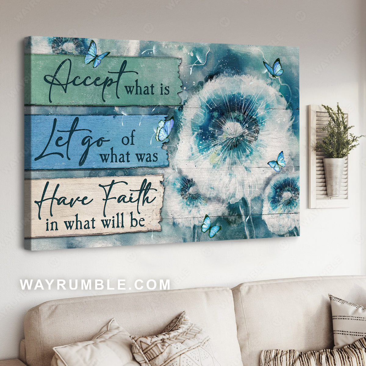 Brilliant dandelion flower, Blue butterfly, Accept what is let go - Jesus Landscape Canvas Prints, Christian Wall Art