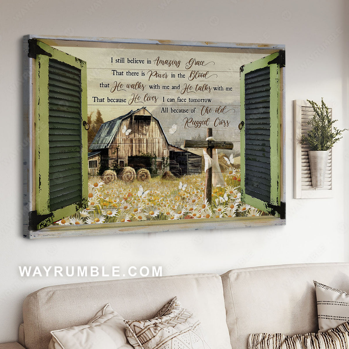 Daisy field, Rustic farmhouse, Abstract windows, I still believe in amazing grace - Jesus Landscape Canvas Prints, Home Decor Wall Art