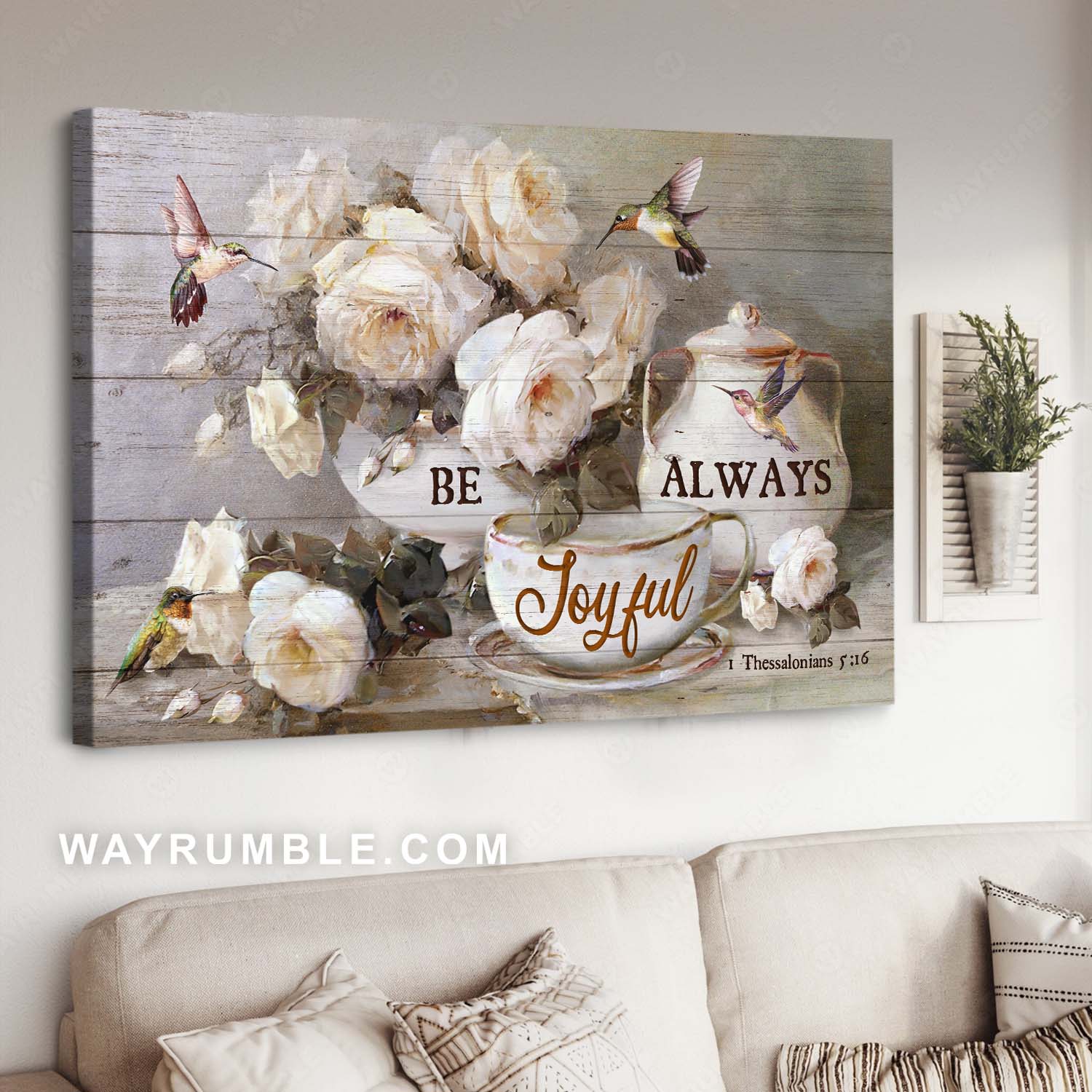 White rose painting, Watercolor hummingbird, Vintage tea set, Be joyful always - Jesus Landscape Canvas Prints, Home Decor Wall Art