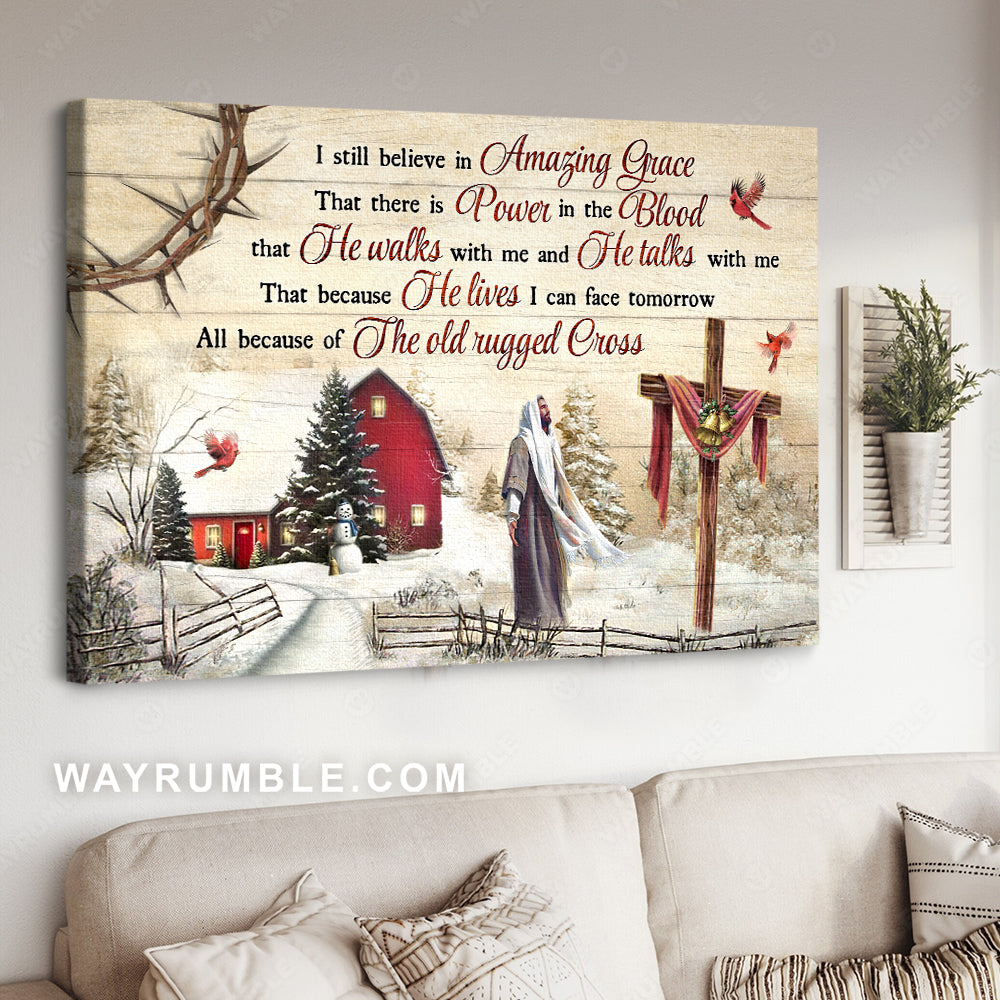 Jesus painting, Winter season, Snow farm, I still believe in amazing grace - Jesus Landscape Canvas Prints, Christian Wall Art
