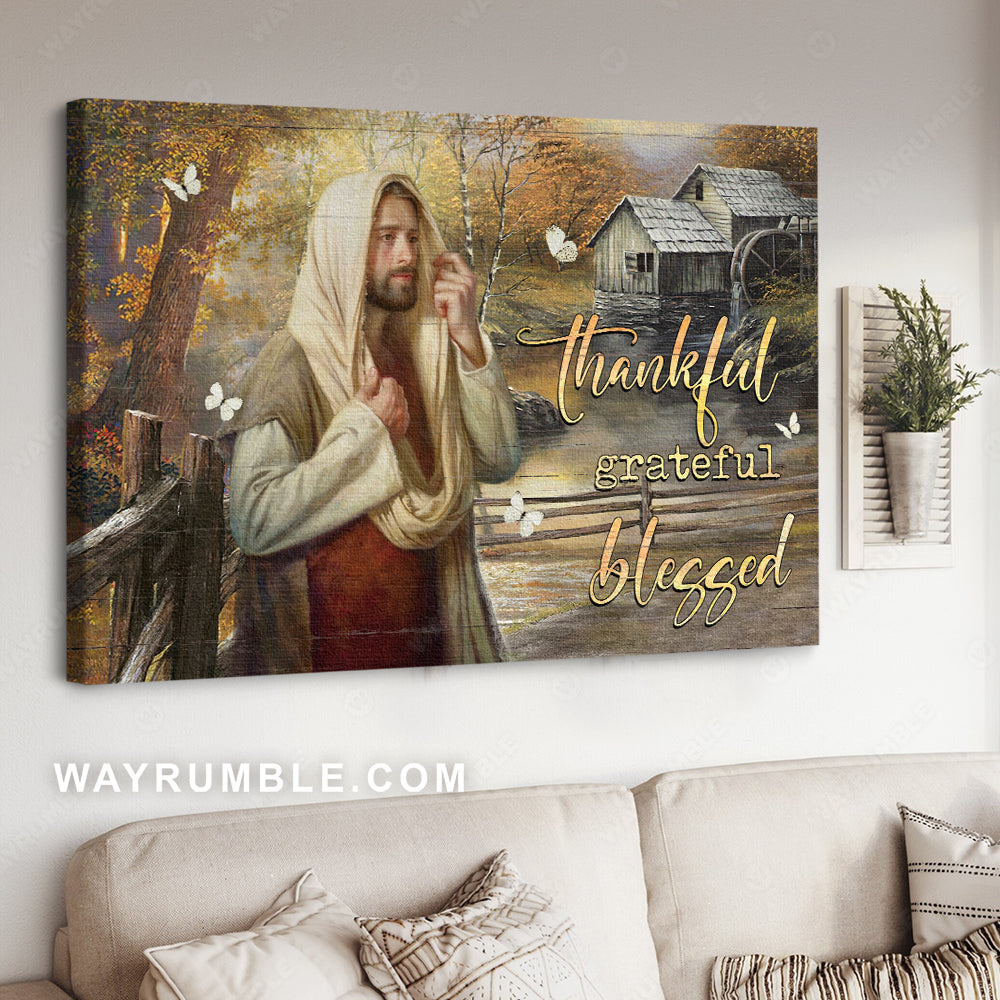 Beautiful Jesus painting, Autumn season, Rustic house, Thankful, Grateful, Blessed - Jesus Landscape Canvas Prints, Christian Wall Art
