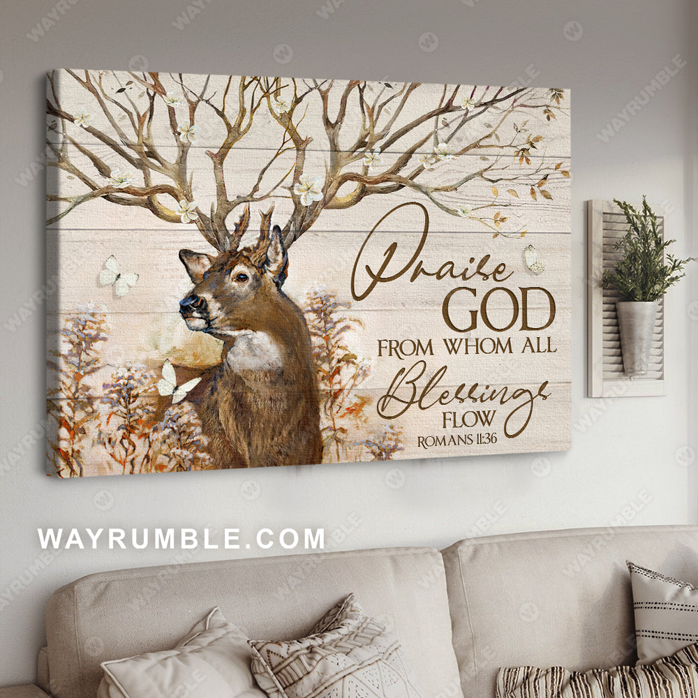 Deer drawing, Bible verse, Praise God from whom all blessings flow - Jesus Landscape Canvas Prints, Home Decor Wall Art