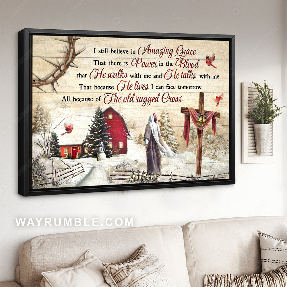 Jesus painting, Winter season, Snow farm, I still believe in amazing grace - Jesus Landscape Canvas Prints, Christian Wall Art