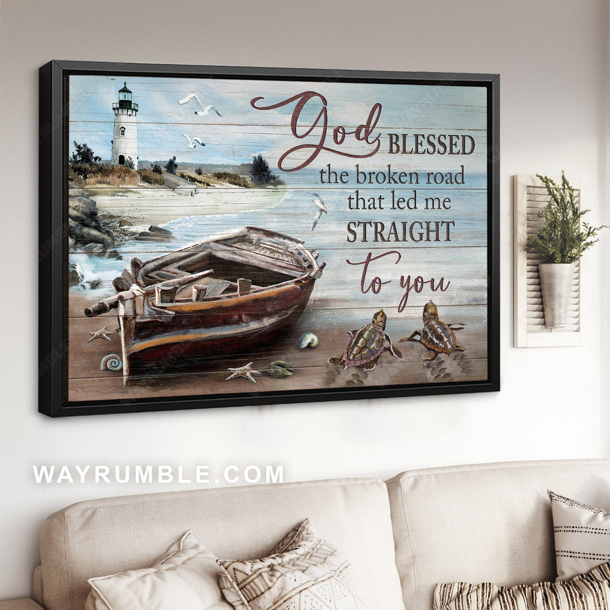 Amazing wooden boat, Sea turtle, White lighthouse, God blessed the broken road - Jesus Landscape Canvas Prints, Home Decor Wall Art