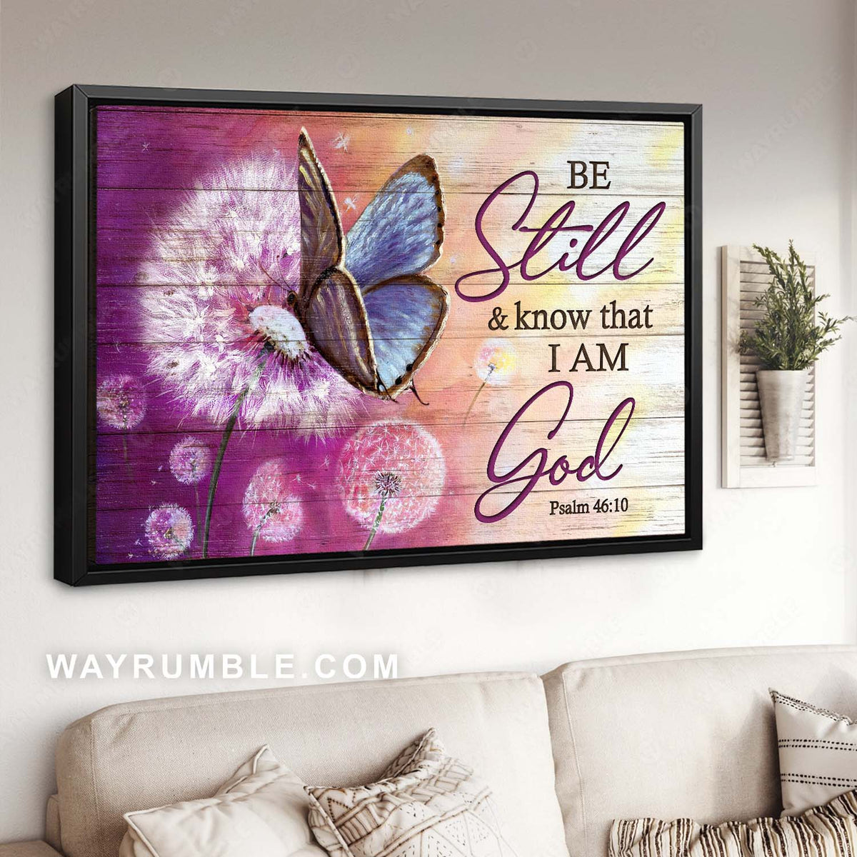 Pretty dandelion, Lovely butterfly, Bible verse, Be still and know that I am God - Jesus Landscape Canvas Prints, Christian Wall Art